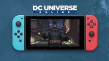 Nintendo Switch 即将推出 MMO 游戏：DC Universe Online 将于今年夏季发布